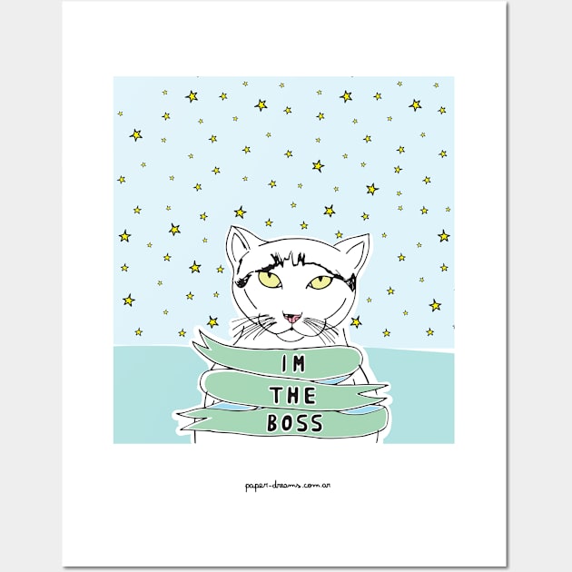 Im the Boss Wall Art by paperdreams